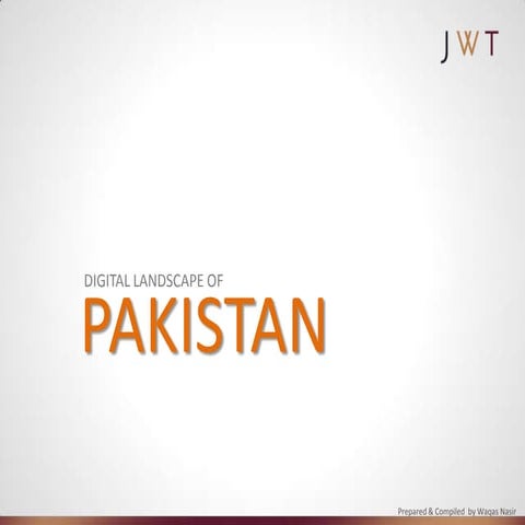 Digital Media Landscap of Pakistan & Lahore