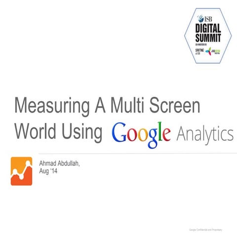 Digital media analytics: web, mobile analytics - Ahmad Abdullah - Google
