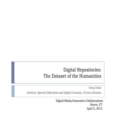 Digital Repositories, the Data Set of the Humanities