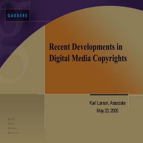 Recent Developments in Digital Media Copyrights