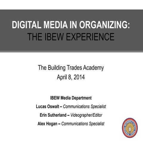 Digital Media in Building Trades Organizing 