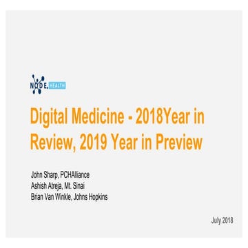Digital medicine  - year in review 2018 and forward look to 2019
