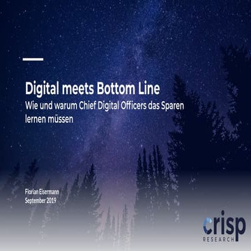 Digital meets Bottom line - Wie und warum Chief Digital Officers das Sparen l...