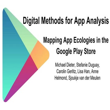 Digital methods for app analysis mapping app ecologies in the google ...