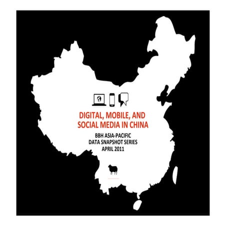 Digital, Mobile, and Social Media in China (April 2011)