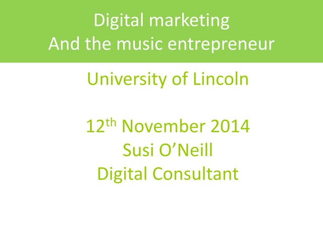 Digital Marketing and the Music Entrepreneur