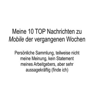 Meine 10 TOP Nachrichten zu Mobile ...