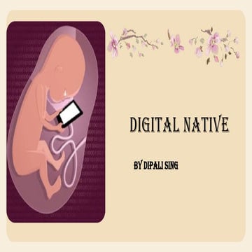 Digital Native and their impact on society.pptx