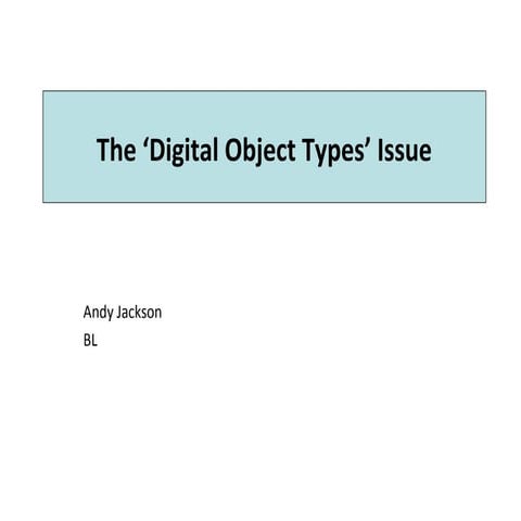 The 'Digital Object Types' Issue