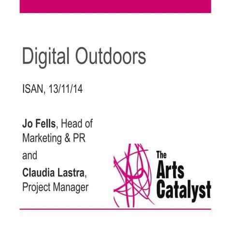 Digital Outdoors - The Arts Catalyst ISAN 13 Nov 2014