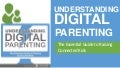 Understanding Digital Parenting: The Essential Guide to Raising Connected Kids