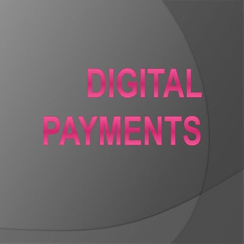 Digital payments Presentations