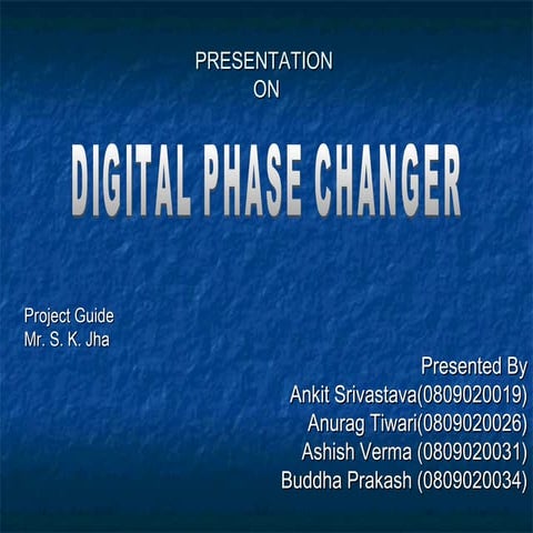 Digital phase changer ppt