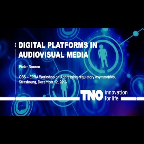 Digital platforms in Audiovisual Media