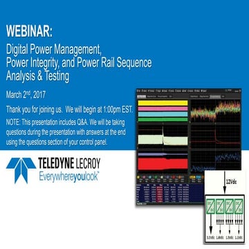 Webinar Slides: Digital Power Management and Power Integrity Analysis and Tes...