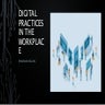 Digital practices in the workplace.pptx