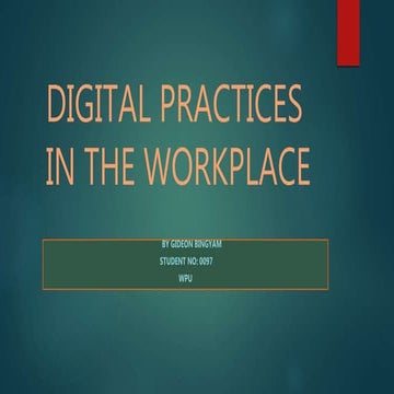 Digital practices in the wowk place summary.pptx