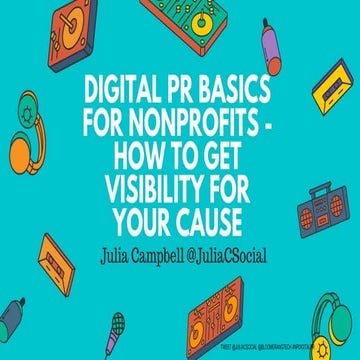 Digital PR Basics for Nonprofits - How to Get Visibility for Your Cause