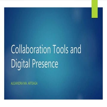 Collaboration Tools and Digital Presence