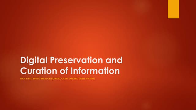 Digital preservation and curation of information.presentation