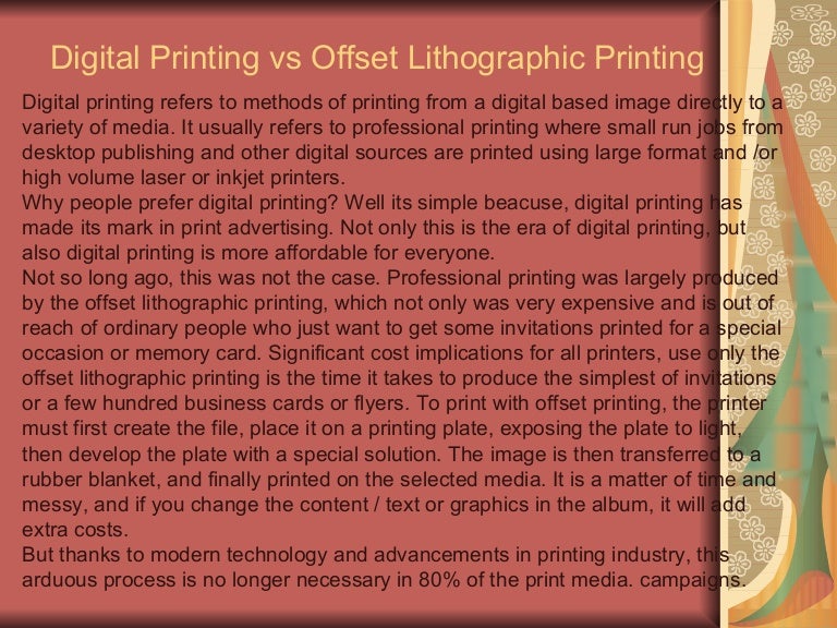 Digital Printing Vs Offset Lithographic Printing Digital Printing Vs Offset Lithographic Printing