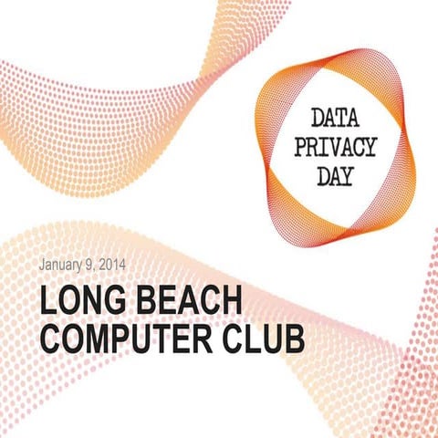 Judy Taylour's Digital Privacy Day 2014 Presentation