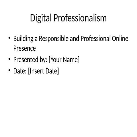 Digital_Professionalism_Presentation.pptx