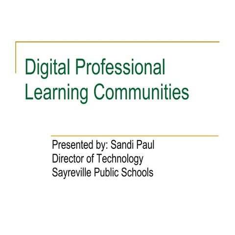 Digital Professional Learning Communities