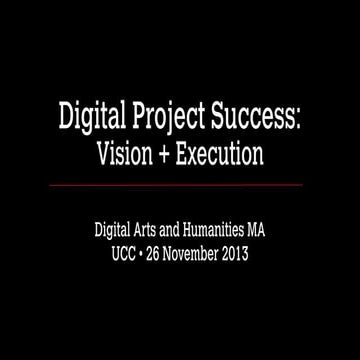 Digital Project Management UCC Nov 2013
