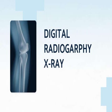 DIGITAL RADIOGRAPHY in X-RAY-1DIGITAL RADIOGRAPHY in X-RAY-1.pptx