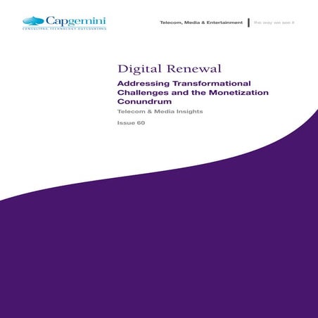 Digital Renewal: Addressing Transformational Challenges and the Monetization ...