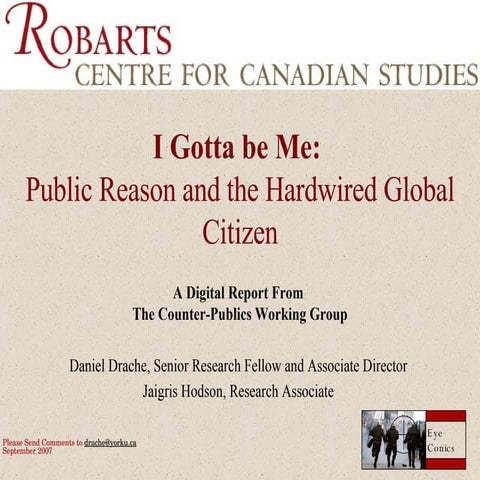 I Gotta be Me: Public Reason and the Hardwired Global Citizen