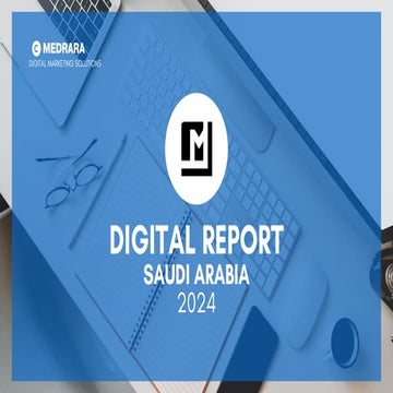Medrara_DIGITAL REPORT NEW Saudi Arabia 2024.pdf