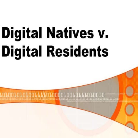 Digital Residents Natives