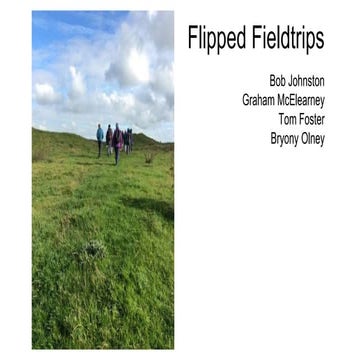 Digital Retreat - Bob Johnston et. al. "Flipped Fieldtrips"