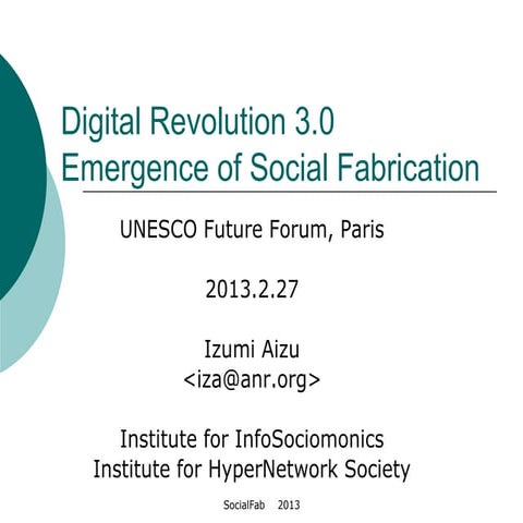 Digital revolution 3.0 - THe Rise of FabLab