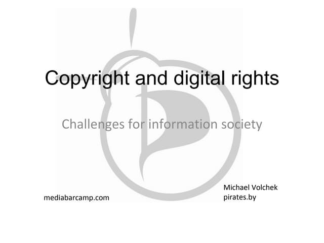 Digital rights and copyright