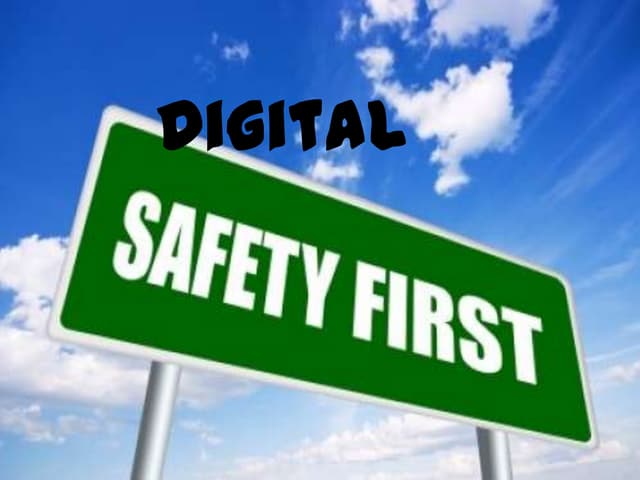 Digital safety