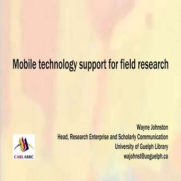 Mobile technology support for field research