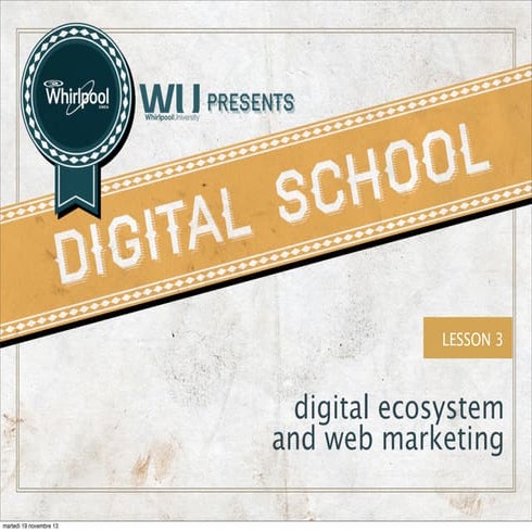 Digital Ecosystem and Web Marketing