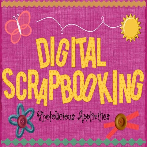 Digital scrapbooking in the classroom