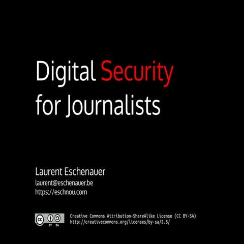 Digital security for journalists  laurent eschenauer