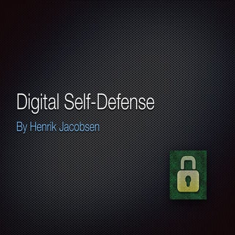 Digital self defense