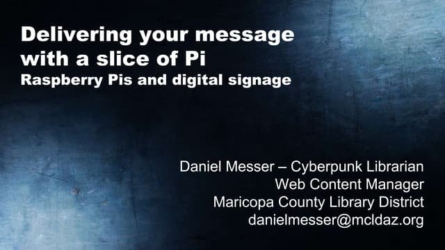 Delivering your message with a slice of Pi