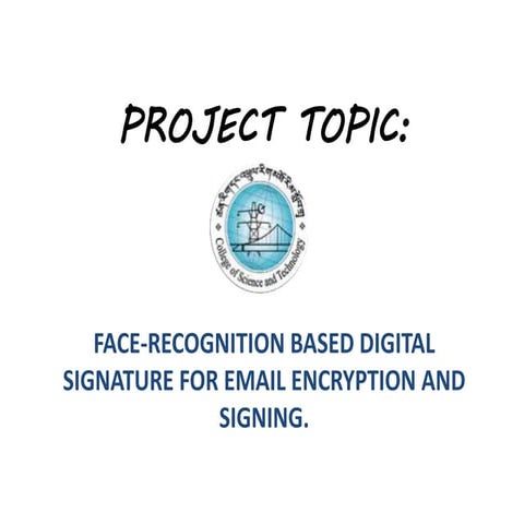 Face recogniton based digital signature for email encryption and signing