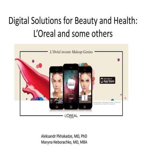 Digital solutions for beauty and health: l'Oreal and others
