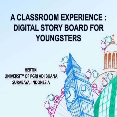 A Classroom Experience: Digital Story Board for Youngsters