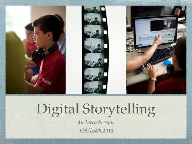 Digital Storytelling