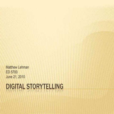 Digital storytelling