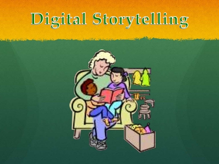 Digital storytelling